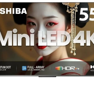 Toshiba 55 Inch Mini LED UHD Smart TV